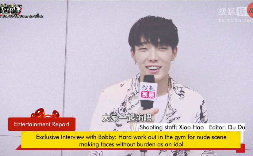[KiST] Bobby SohuTV Interview – Eng Sub