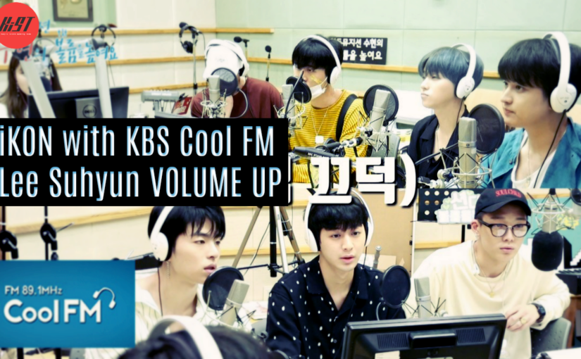 [ENG SUB] #iKON on Lee Suhyun’s Volume Up radio