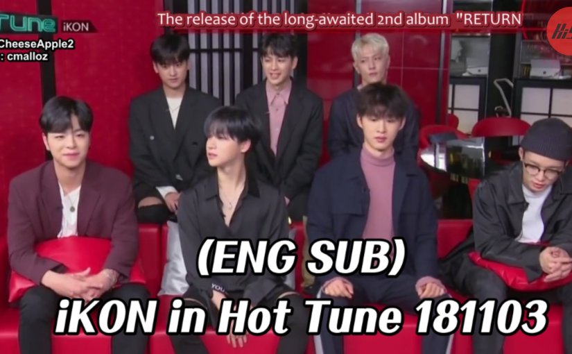 [ENG SUB] #iKON  in Hot Tune 181103